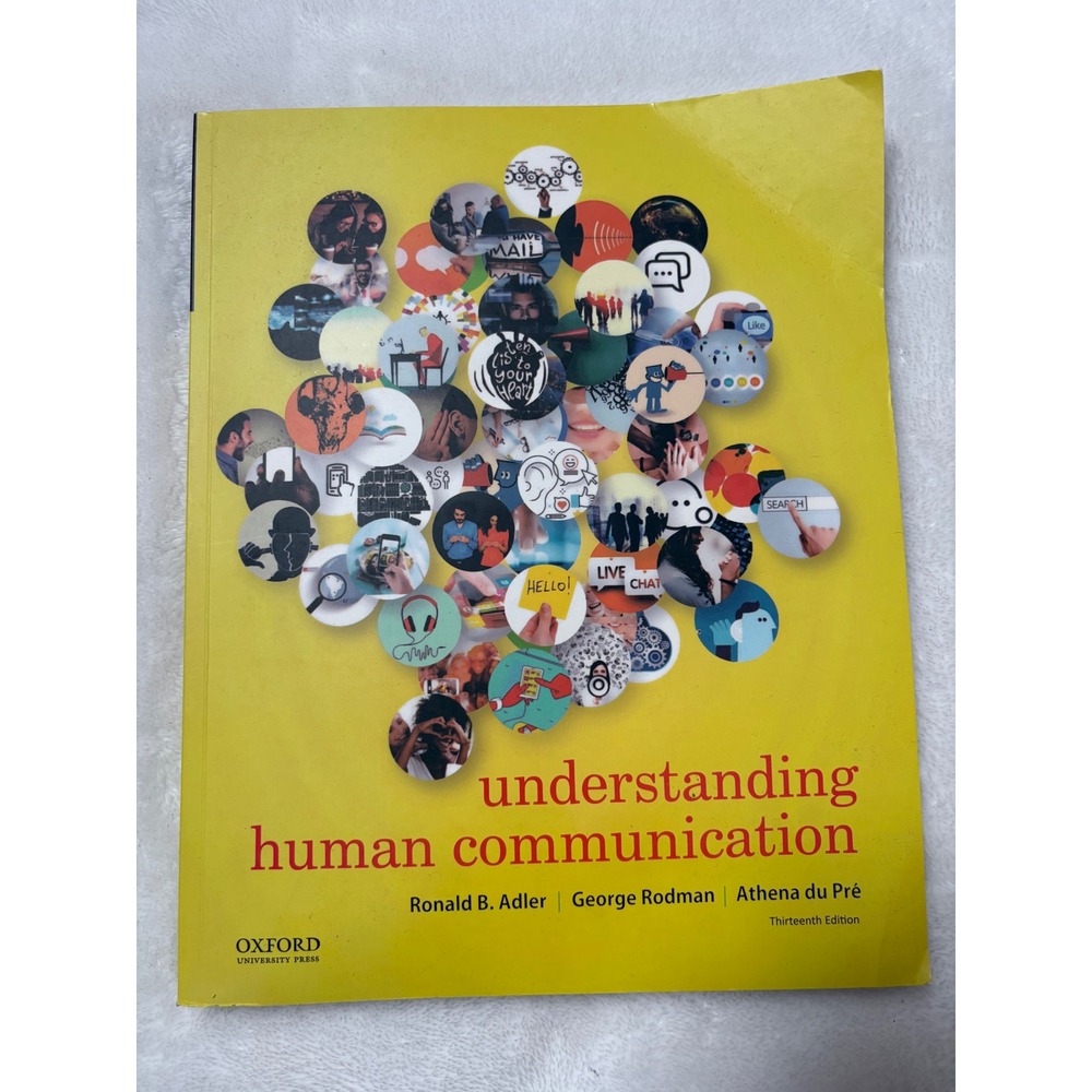 Understanding Human Communication 13th Edition Adler Rodman du Pre Oxford Press